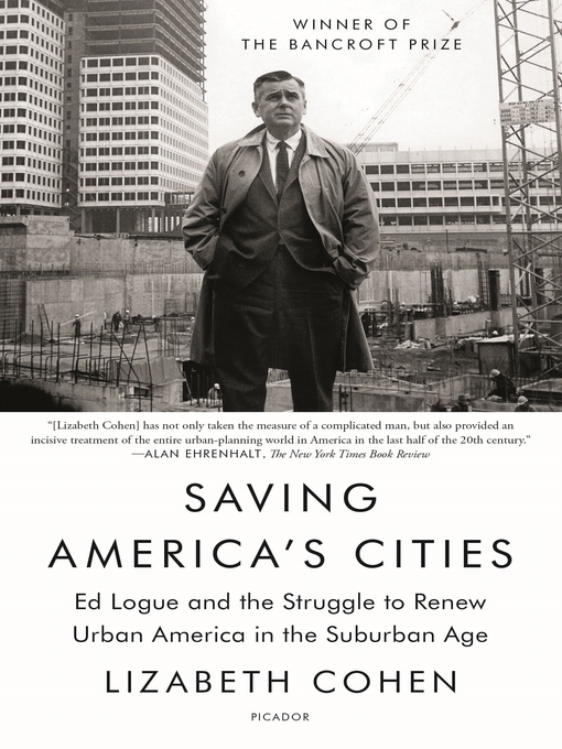 Title details for Saving America's Cities by Lizabeth Cohen - Wait list